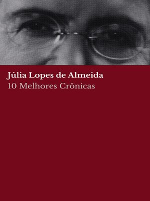 cover image of 10 Melhores Crônicas--Júlia Lopes de Almeida